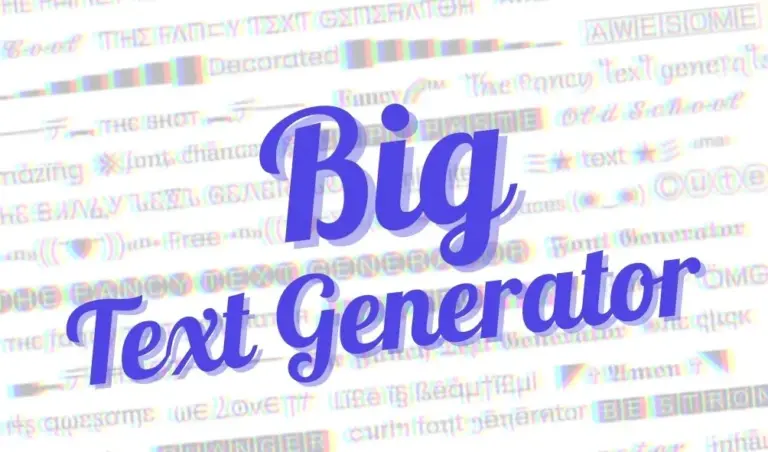 Big Text Generator