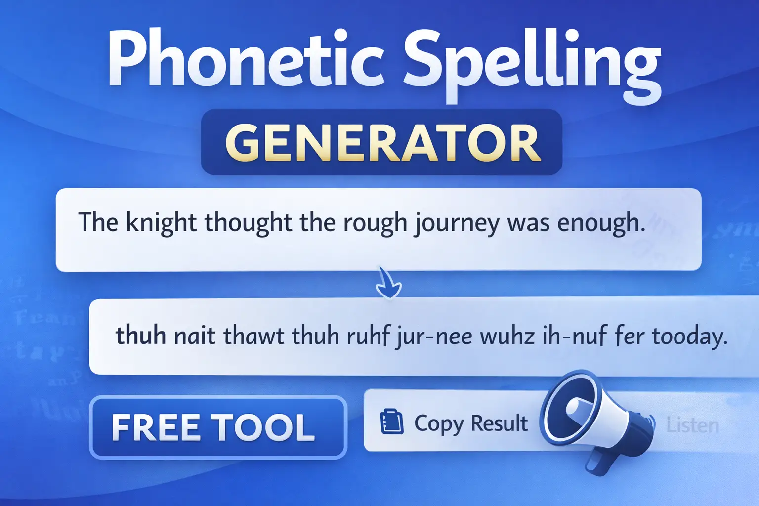 Phonetic Spelling Generator